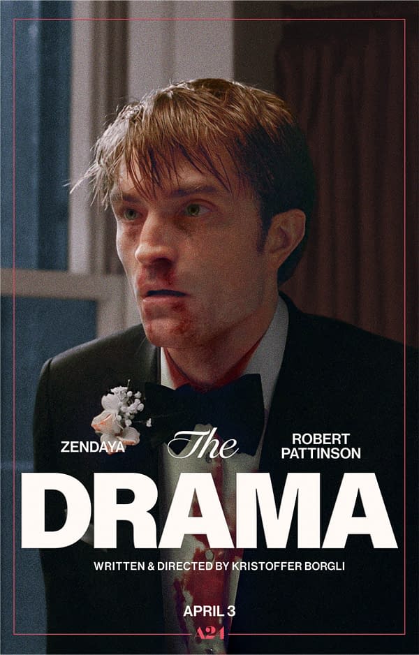 A dramatic movie poster for 'The Drama' featuring a distressed Robert Pattinson in a tuxedo, with visible dirt on his face and a floral lapel pin. The title 'The Drama' is prominently displayed, along with the names Zendaya and Robert Pattinson, and a release date of April 3.