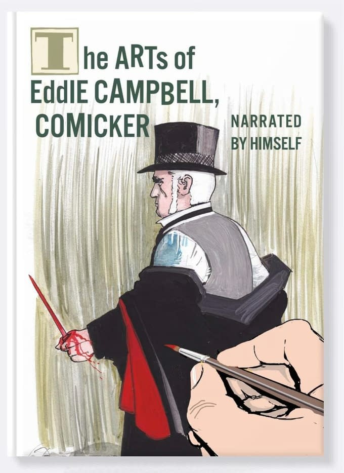 The Arts Of Eddie Campbell, Comicker Lands on Kickstarter