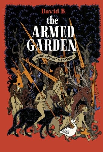 Fantagraphics To Publish David B's The Armed Garden
