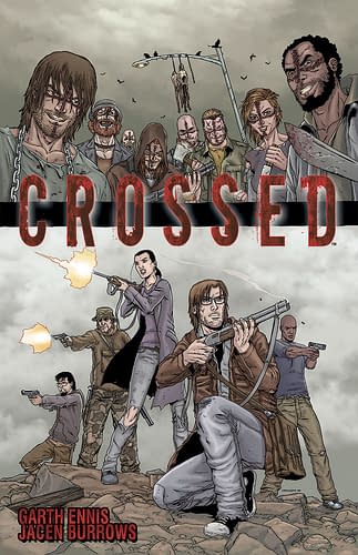 FREE: Crossed #0 by Garth Ennis and Jacen Burrows &#8211; Massive Trade Paperback Ships This Week