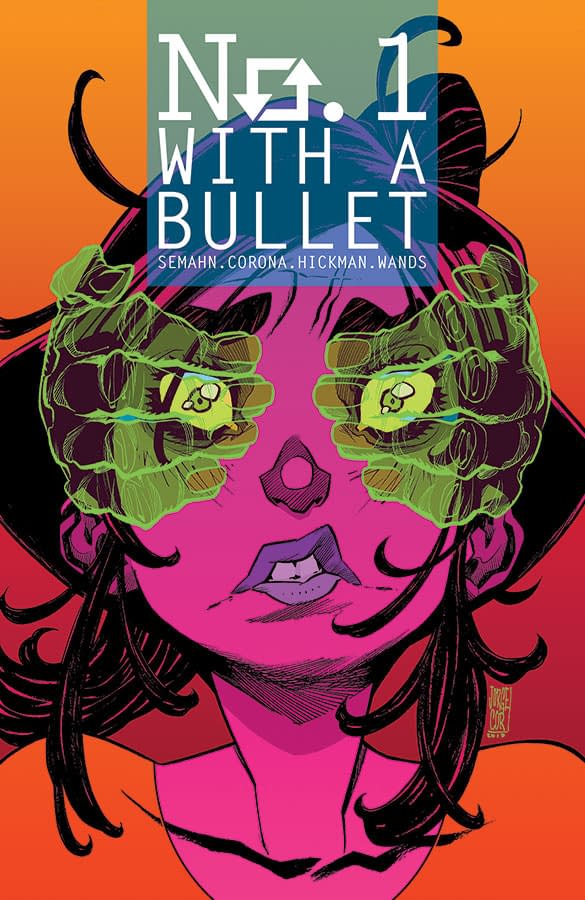 No 1 With A Bullet &#8211; A New Social Media Thriller Comic By Jacob Semahn And Jorge Corona From Image Comics