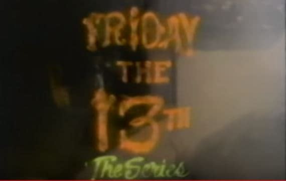 A BC October: Tales From Terror-Vision! 'Friday the 13th: The Series"
