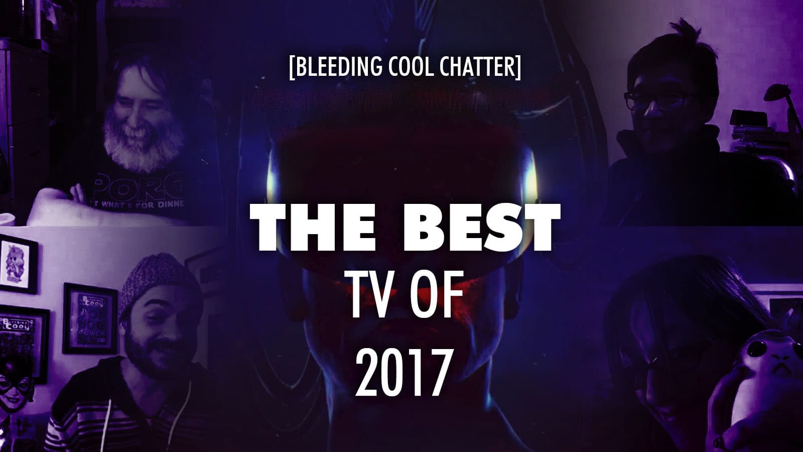 Bleeding Cool Chatter #11: The Best TV of 2017