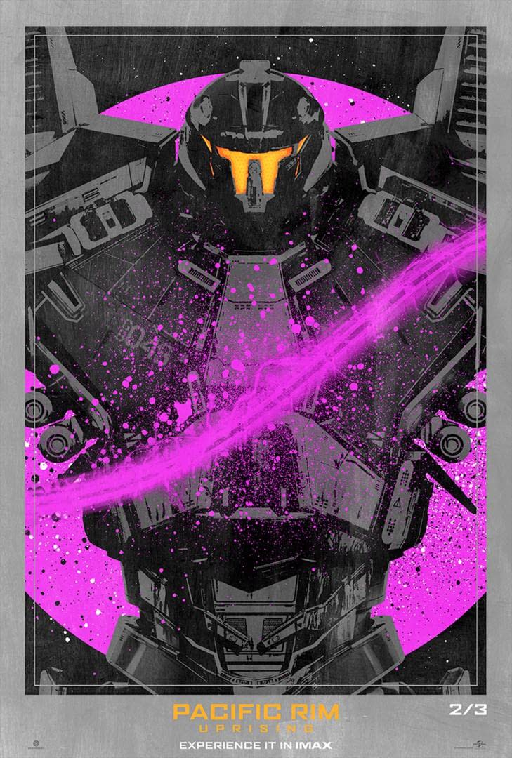 Pacific Rim Uprising Gets 3 Fancy Posters (That We Need Now, Please)