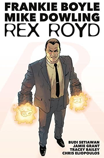 Frankie Boyle's Rex Royd Comic Complete For The First Time in Titan Comics June 2018 Solicits
