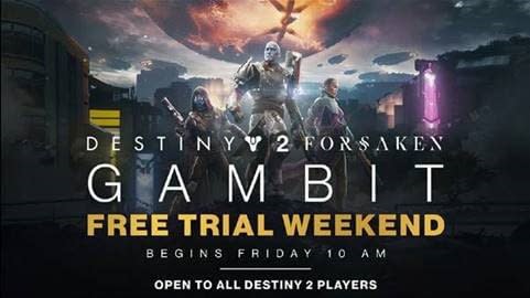 Destiny 2: Forsaken Brings Back the Gambit Free Trial Weekend