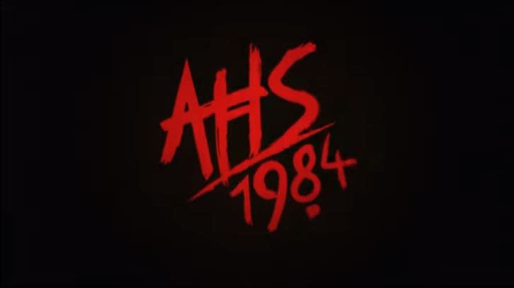 "American Horror Story: 1984" &#8211; New Key Art Released; Season Opener Synopsis Revealed?