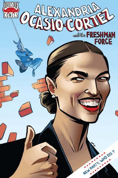Preview and Ezclusive Covers of Tomorrow's Alexandria Ocasio-Cortez And The Freshmen Force: New Party, Who Dis? #1