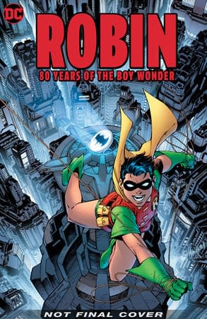 Robin: 80 Years Of The Boy Wonder, one of many DC Big Books in 2020 and 2021