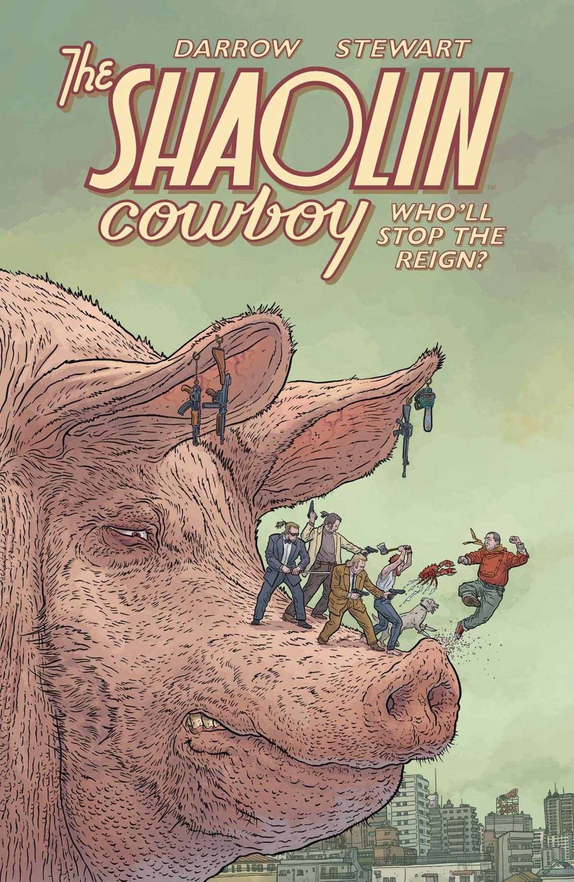 SHAOLIN COWBOY WHO`LL STOP THE REIGN TP (MR)