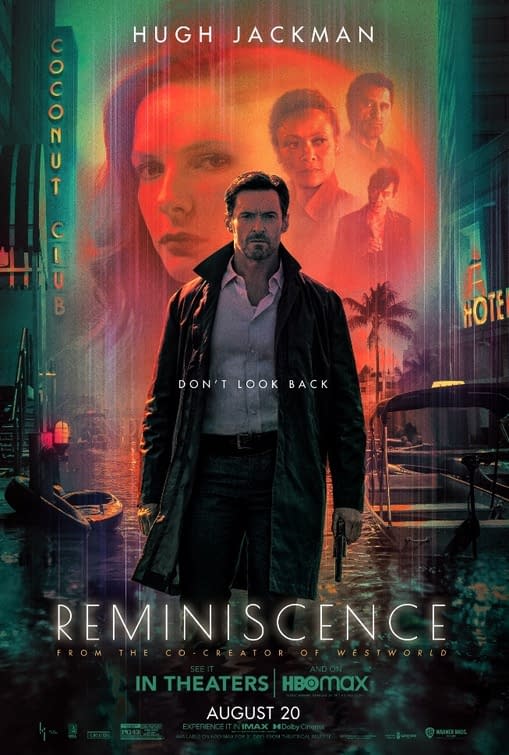 Reminiscence Trailer Debuts Online, Hugh Jackman Film Out August 20th