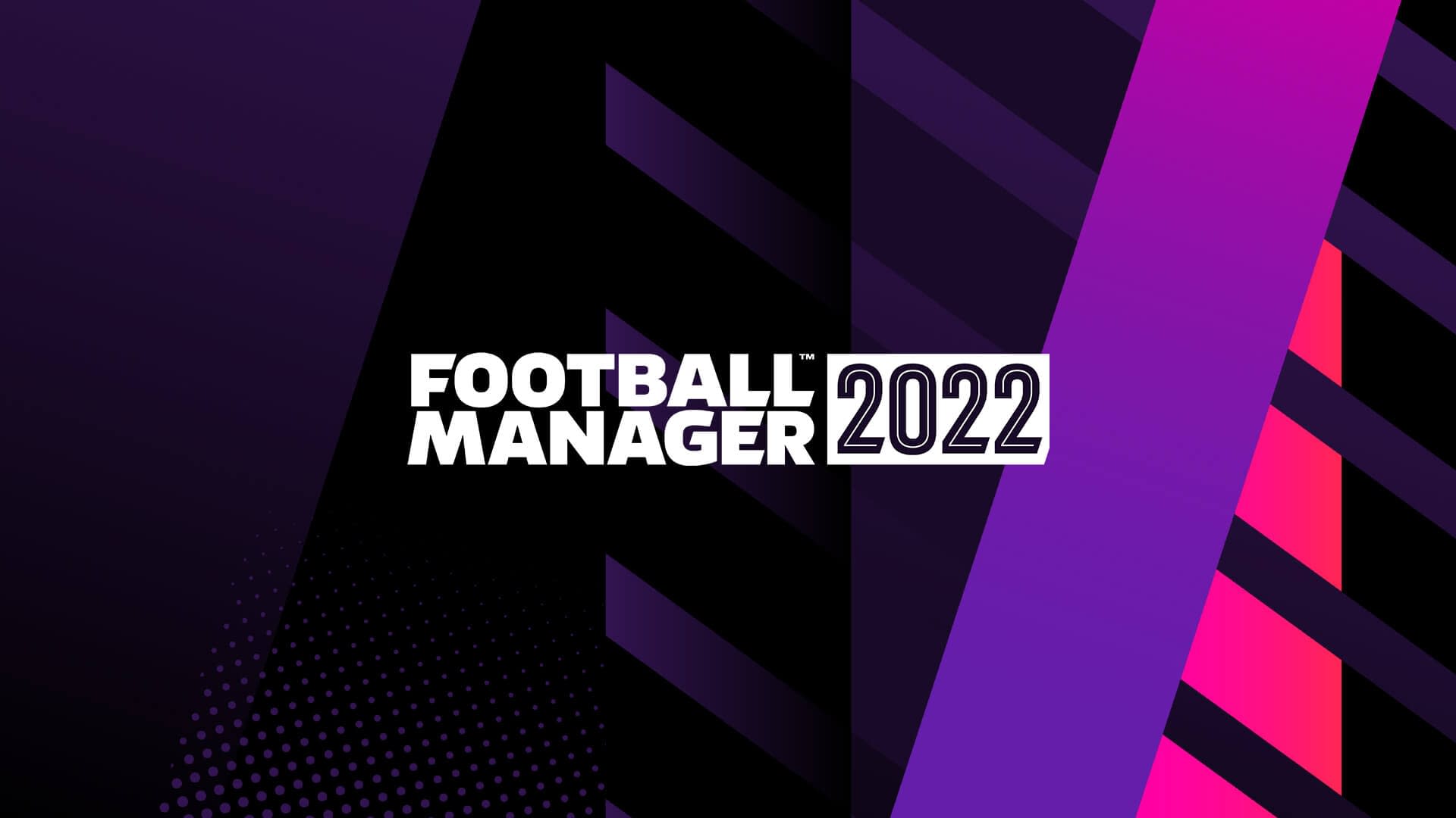 Football Manager 2022 Coming November 9 th 2021 - PLAION Press Server
