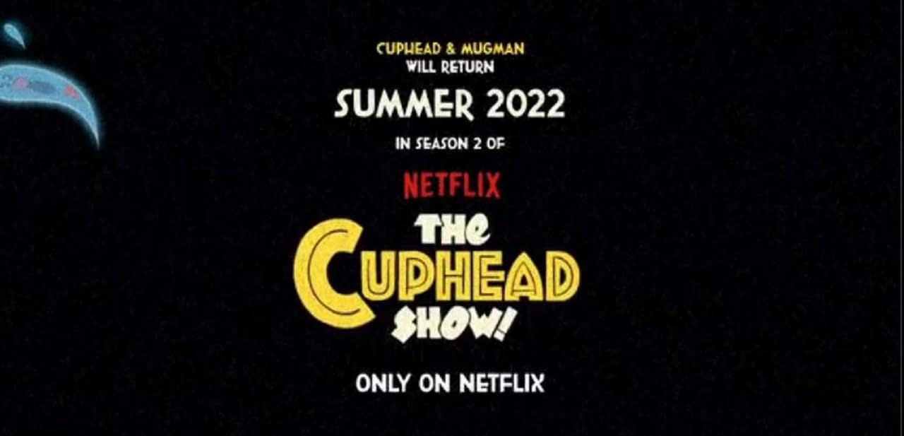 Cuphead & Mugman Return: The Cuphead Show! S02 Set for Summer
