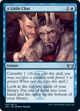 A Little Chat, a new instant spell from the upcoming Streets of New Capenna expansion set for Magic: The Gathering.