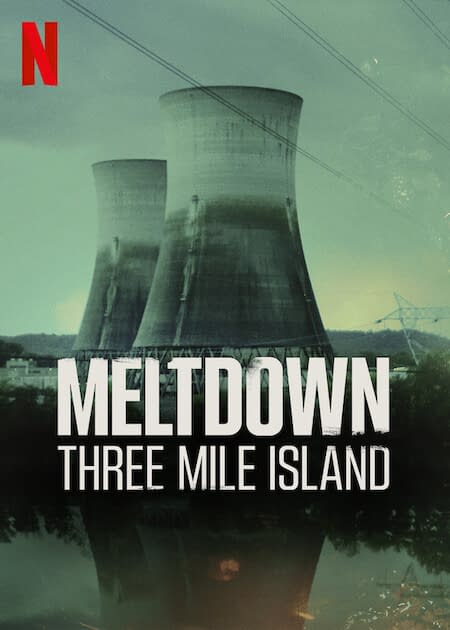 Three Mile Island Netflix Docuseries: Nuclear Engineer's Reaction
