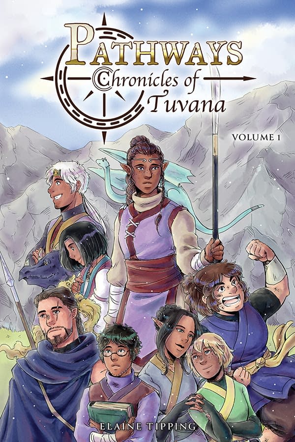 Pathways: Chronicles of Tuvana Volume 1.