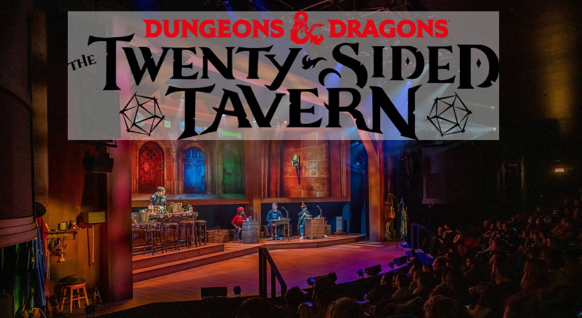 Dungeons & Dragons The TwentySided Tavern Theater Show Revealed