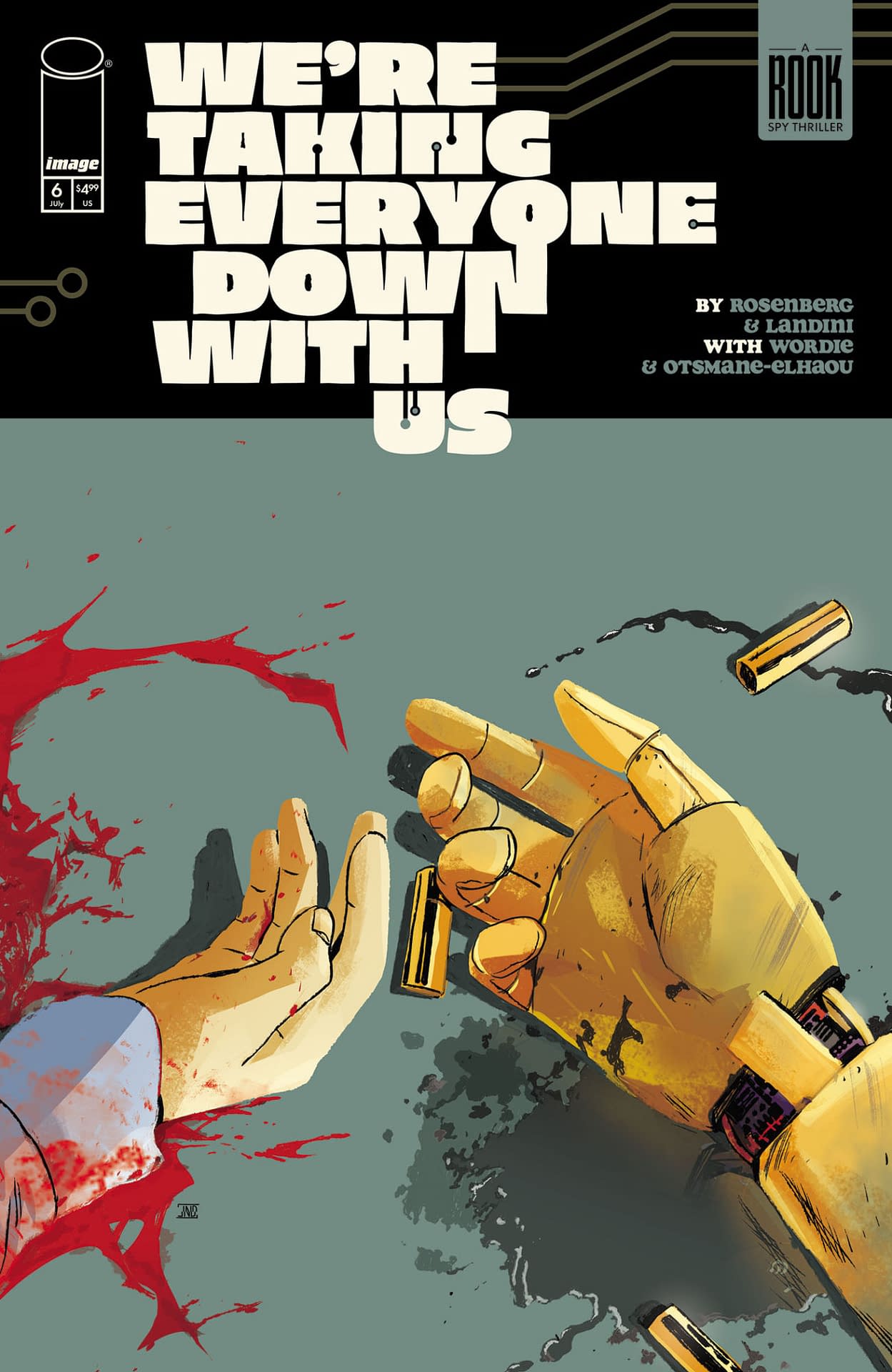 Cover image for We're Taking Everyone Down With Us #6