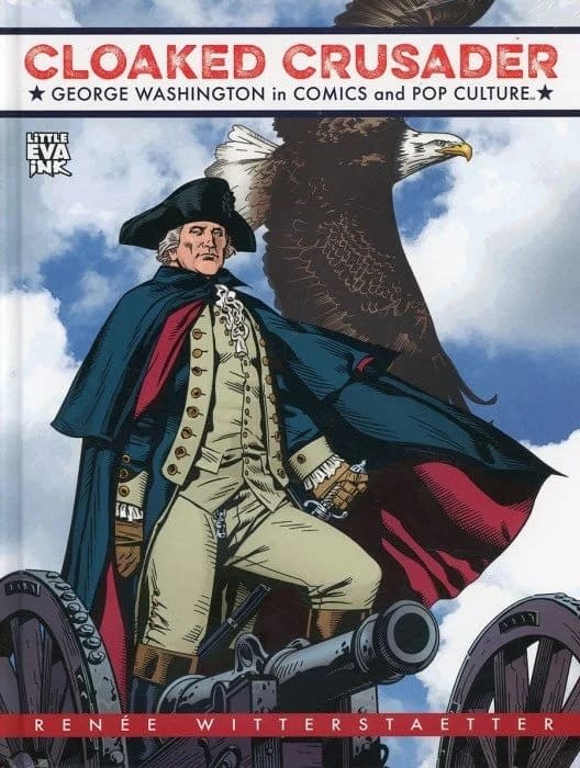 Renee Witterstaetter On George Washington And Comics With Jim Shooter