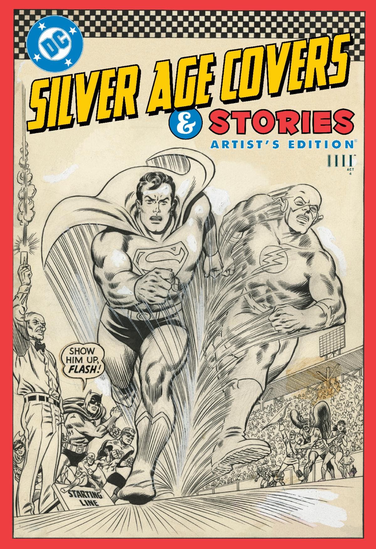 A Look Inside The DC Silver Age Covers and Stories Artist's Edition