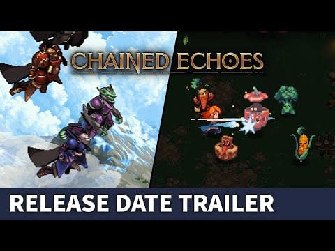 Chained Echoes coming physically to Nintendo Switch PHYSICAL RELEASES