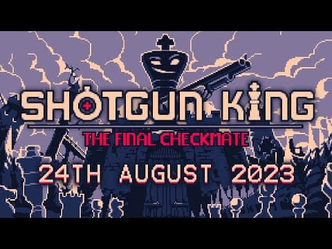 Shotgun King: The Final Checkmate - Rogue-chess with a shotgun
