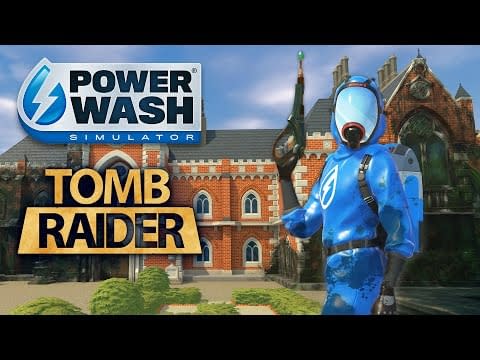 PowerWash Simulator reveals Tomb Raider crossover and release date