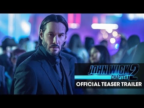 John Wick 2 Trailer -- 