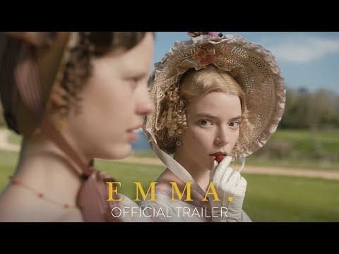 Emma' Trailer: Anya Taylor-Joy Takes Over the Iconic Role in February