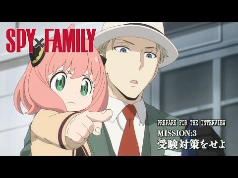 Spy x Family S01E03 Prepare for the Interview Completes The Family