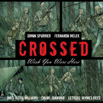 Crossed's Free WebComic, Wish You Were Here, Live with New Chapter
