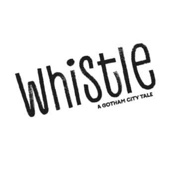 Whistle OGN by E. Lockhart, Manuel Preitano, Has Killer Croc Ties