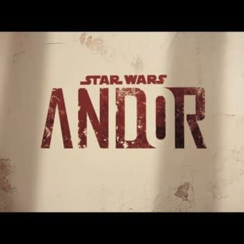 Andor: Lucasfilm Drops Teaser Trailer; 12 New Eps on the Way & More