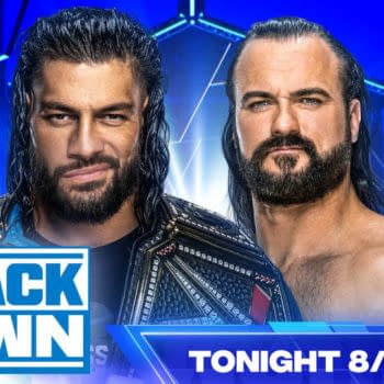 WWE SmackDown Preview 8/5: Roman Reigns & Drew McIntyre Face-Off