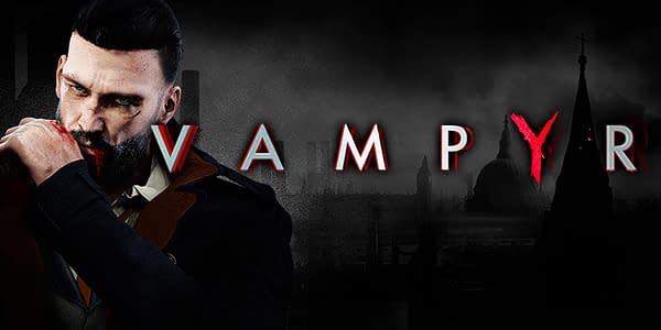 Here's 55 Minutes of Gameplay from Vampyr