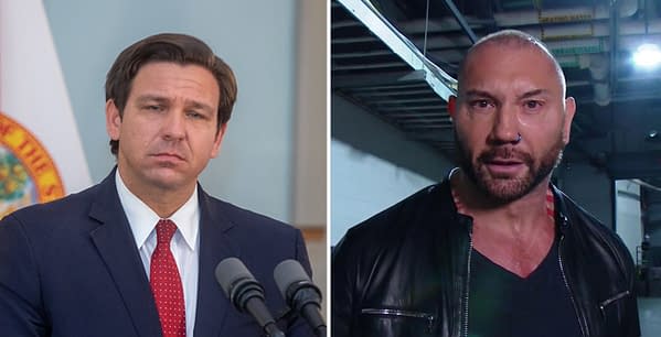 Dave Bautista has no love for Florida Governor Ron DeSantis, an ally of Bautista's deadly foe, fellow WWE Hall of Fame Donald Trump
