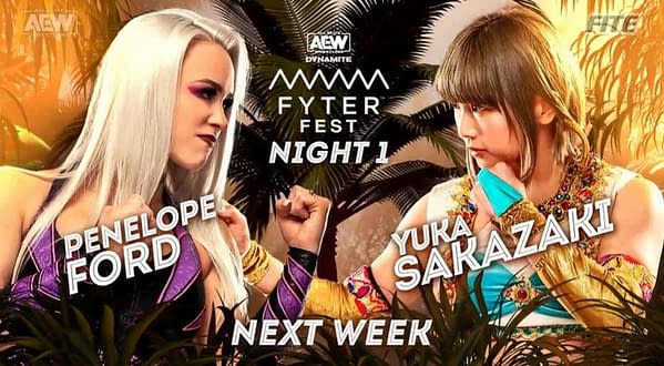 Penelope Ford will ace Yuka Sakazaki at AEW Dynamite: Fyter Fest Night 1 on Wednesday, July 14th.