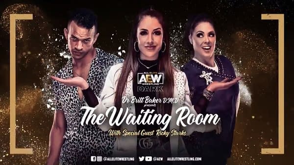 Dr. Britt Baker will host Ricky Starks on a new edition of The Waiting Room on Dark next Tuesday