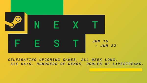 Steam Next Fest runs from June 16th until June 22nd, courtesy of Valve Corporation.