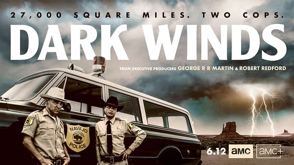 Dark Winds: AMC Unveils Trailer & Key Art For Noir Thriller Series