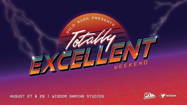 Wisdom Gaming To Hold Gold Rush: Totally Excellent Weekend