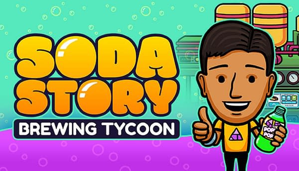 Soda Story – Brewing Tycoon Announces Q3 2022 Launch