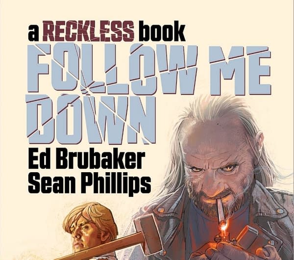 Follow Me Down - Reckless Vol 5 By Ed Brubaker & Sean Phillips