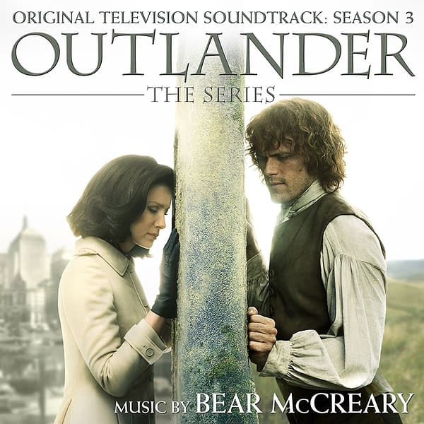 Outlander: Get Your Sassenach Hands on Bear McCreary's Season 3 Soundtrack Now