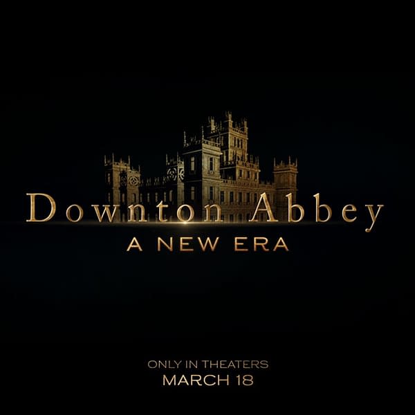 Downton Abbey: A New Era Teaser Trailer Has Been Released