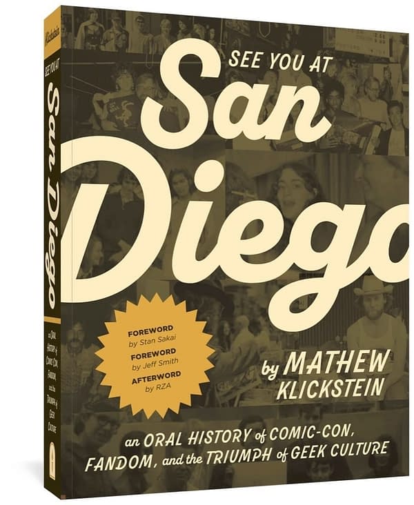 How We Won The War - Mathew Klickstein's Oral History Of Comic-Con