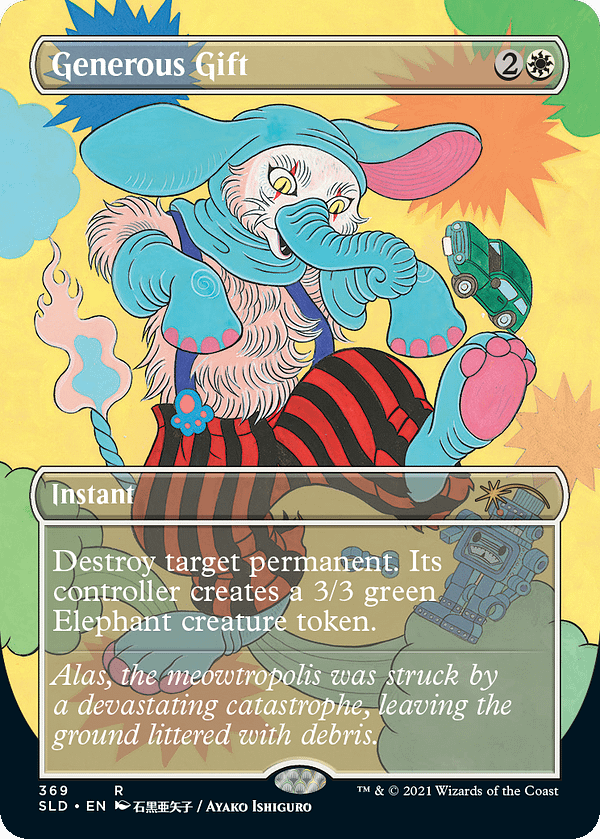 Generous Gift, a card from Magic: The Gathering, reprinted in Secret Lair: Purrfection for Hasbro's PulseCon 2021 event.