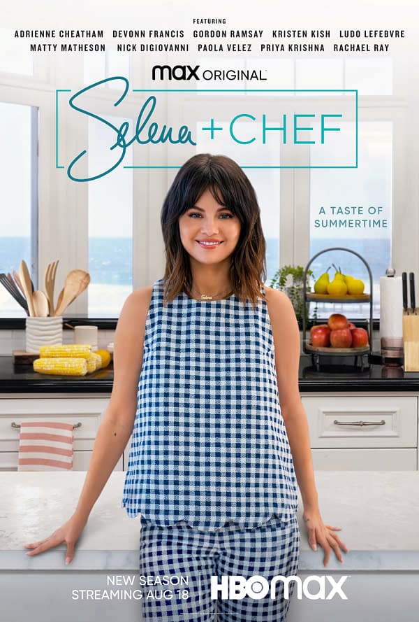 Selena + Chef: HBO Series Debuts Tastes Of Summer On August 18