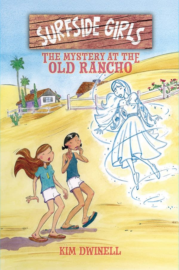 The Mystery at the Old Rancho: Kim Dwinell's Surfside Girls Returns for Sequel at Top Shelf