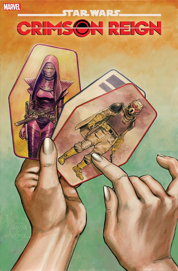 Cover image for STAR WARS: CRIMSON REIGN 2 LOPEZ SABACC CARD VARIANT [1:25]